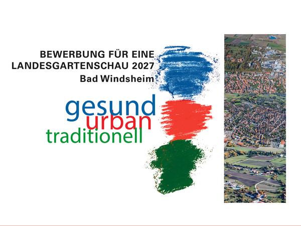 Gesund - urban - traditionell lautet das Motto der Bad Windsheimer Bewerbung. 