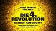 Der Film „Die vierte Revolution“ ist ein Plädoyer für den sofortigen Umstieg auf erneuerbare Energien.