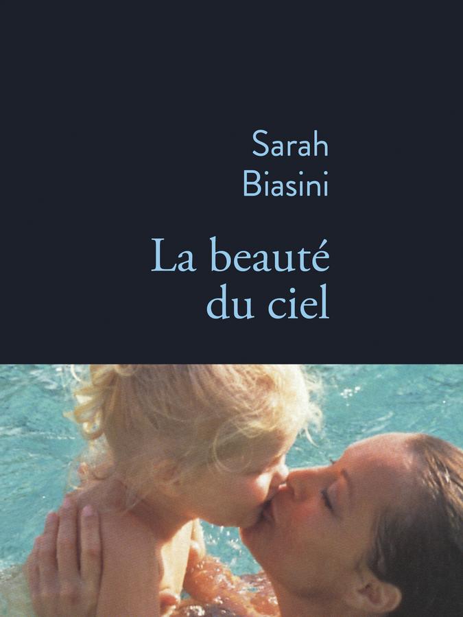 Das französische Originalcover von Sarah Biasinis Buch "La beauté du ciel" (deutscher Titel: Die Schönheit des Himmels).
