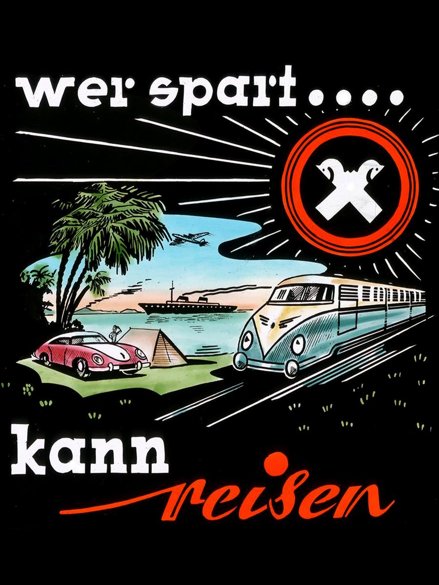 Wer sparte, konnte sich Reisen leisten. Hier ein Werbeplakat aus den 1950er Jahren.