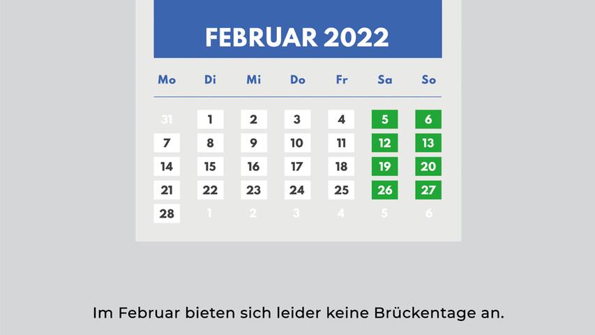 Im Februar 2022 gibt es keinen Feiertag.