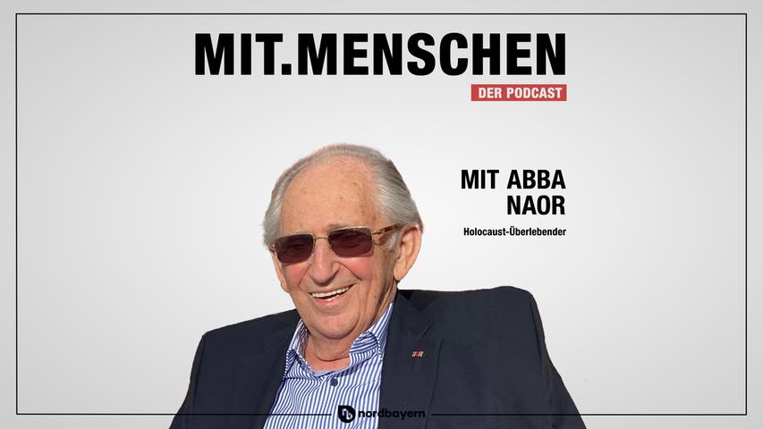 Folge 37: Abba Naor - Zwischen Todesmarsch und Lebensfreude