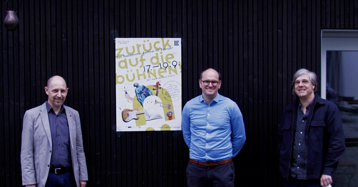Zurück auf die Bühnen! Das Spätsommer-Festival für Erlangen Zurück auf die Bühnen! Das Spätsommer-Festival für Erlangen