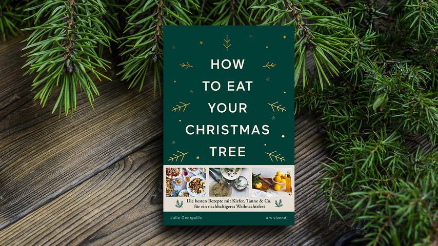 Kochbuchautorin Julia Georgallis rät gar, den Christbaum zu essen: "How to eat your christmas tree. Die besten Rezepte mit Kiefer, Tanne & Co. für ein nachhaltigeres Weihnachtsfest" (ars vivendi, 18 Euro).