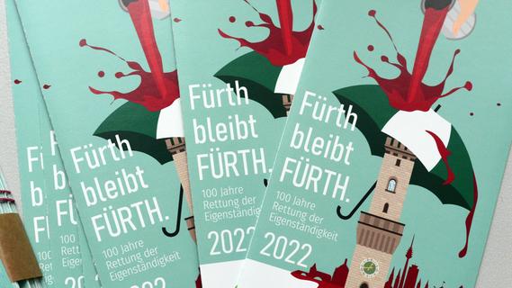 Fürth feiert: Wie sich die Stadt vor 100 Jahren gegen die Einverleibung durch Nürnberg wehrte