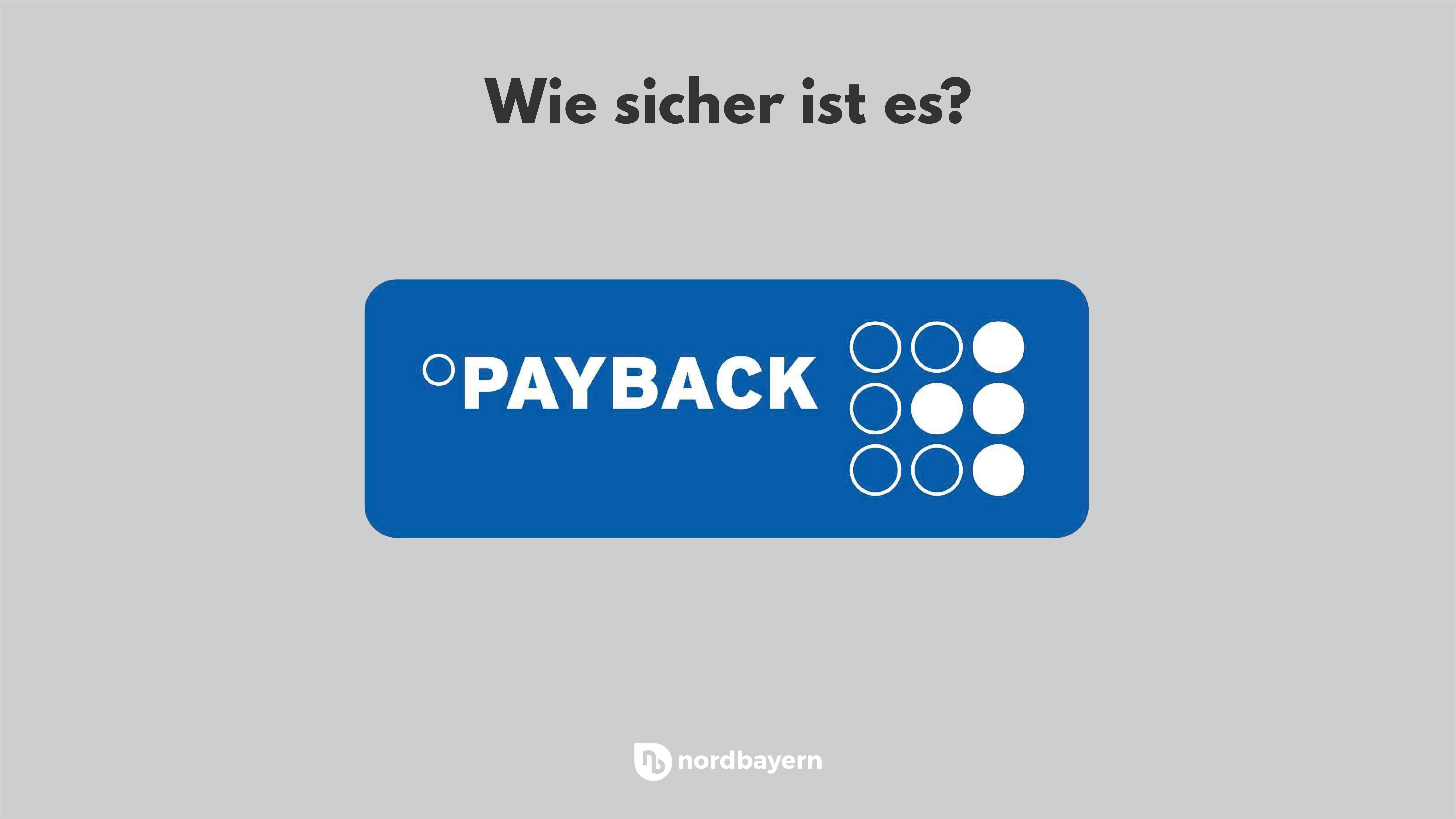 Payback selbst gibt an, dass die für die Registrierung notwendigen Zahlungs- und Stammdaten einmalig unter Einhaltung von Bankenstandards an den Zahlungsdienstleister übermittelt und dort auf gesicherten Servern gespeichert werden. Der Händler erhält die Zahlungsdaten nicht, bei ihm landet nur die Payback-Kundennummer. Das Unternehmen verspricht, Kundendaten nicht an Dritte – außer den Partnerunternehmen – weiterzugeben. Selbst erhebt Payback zum Beispiel den Einkaufsort und wertet diesen für passgenaue Werbung aus.