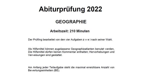 Geografie-Abitur 2022: Alle Aufgaben aus der diesjährigen Prüfung