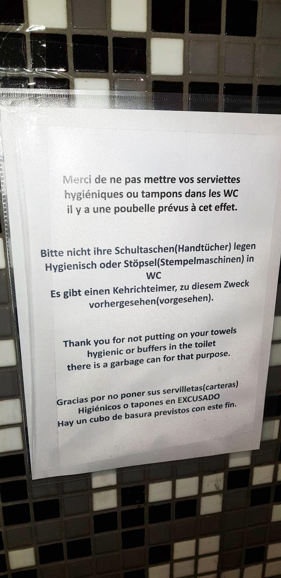 Zugesandt von Holger Böhme aus Burgsalach, dessen Partnerin das Schild auf einer Damentoilette in Straßburg auffiel.