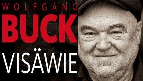 "Visäwie" heißt das neue Soloprogramm von Wolfgang Buck.