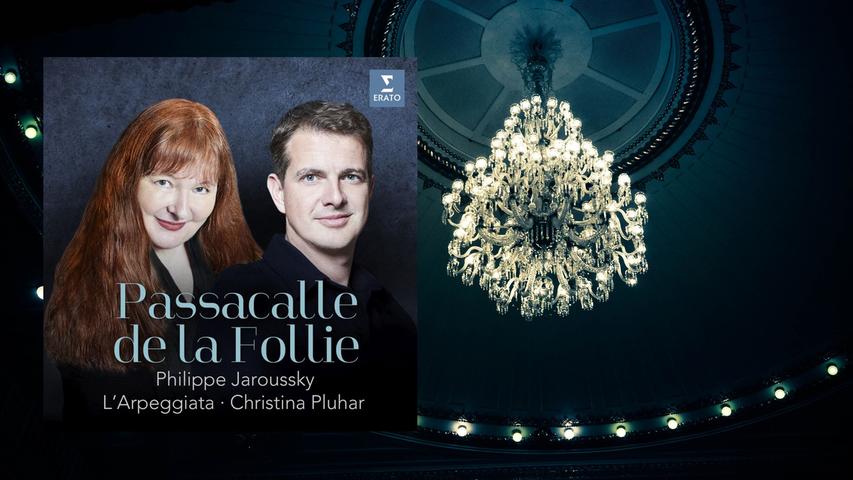 Philippe Jaroussky und Christina Pluhar: "Passacalle de la Follie" (Erato).