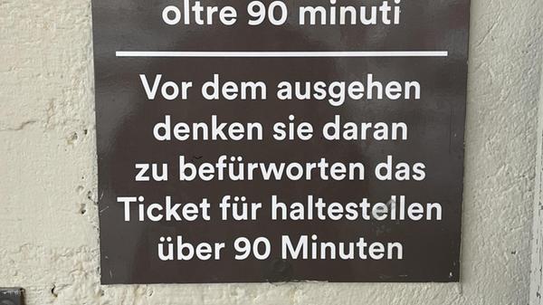 "Letzte Woche haben wir das in Verbania am Lago Maggiore auf dem Parkdeck eines Supermarktes gesehen. Auch das Italienisch versteht man nicht", schreibt uns Leserin Christa Ross aus Schwabach.