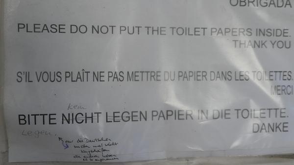 "Folgendes Bild habe ich vor der Toilette im Jardin Botanico auf Madeira aufgenommen. Mich hat eigentlich mehr der Kommentar überrascht", schreibt uns D. Fuehrer aus Erlangen.
