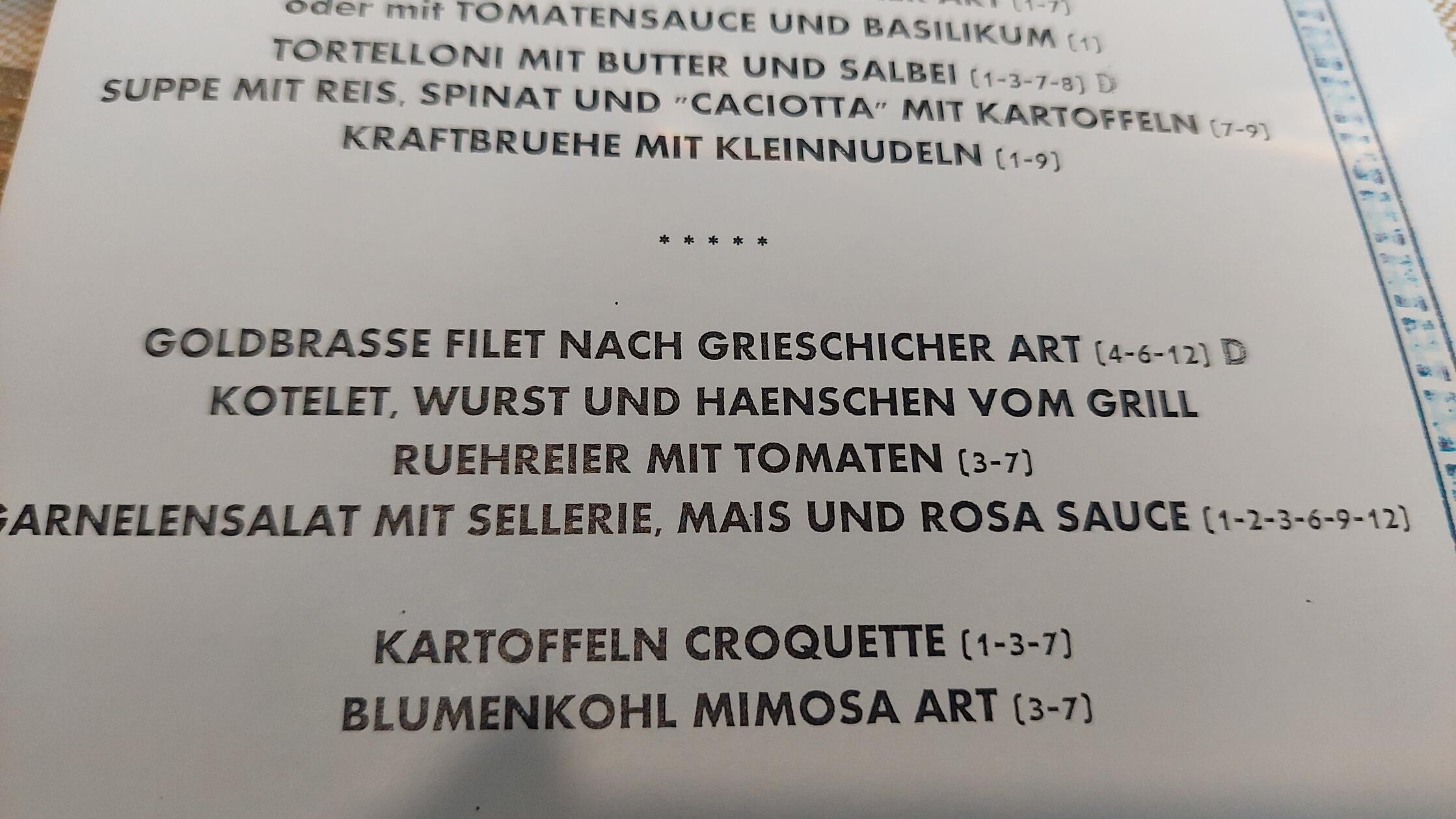 „Im Italienurlaub in Montegrotto Terme haben wir diese Menüfolge bekommen. Das arme Hänschen hat uns leidgetan“, schreibt Renate Schmidt aus Nürnberg.