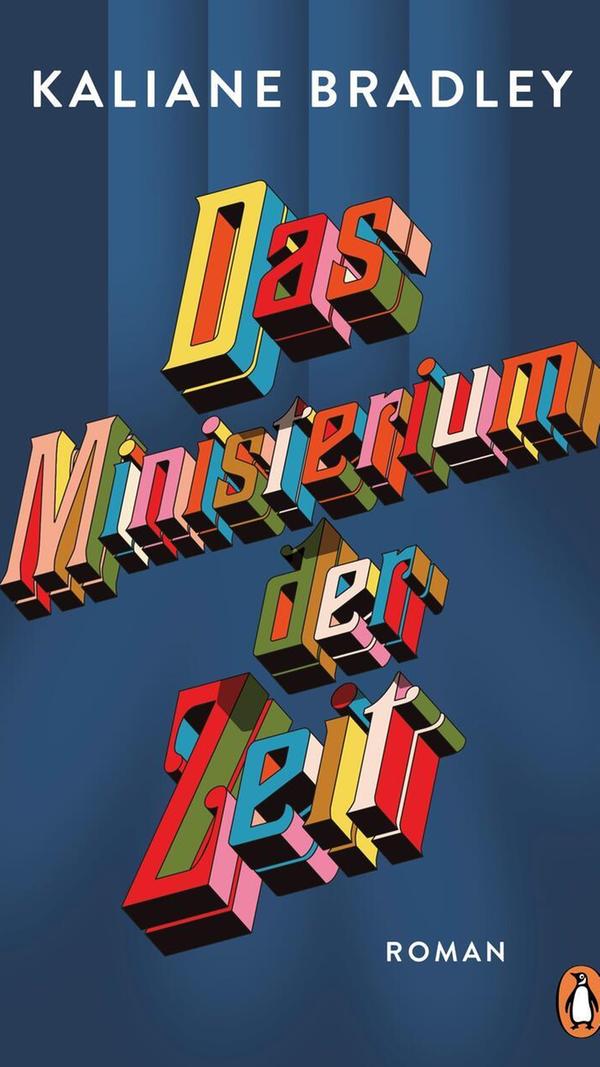 Das Ministerium der Zeit von Kaliane Bradley