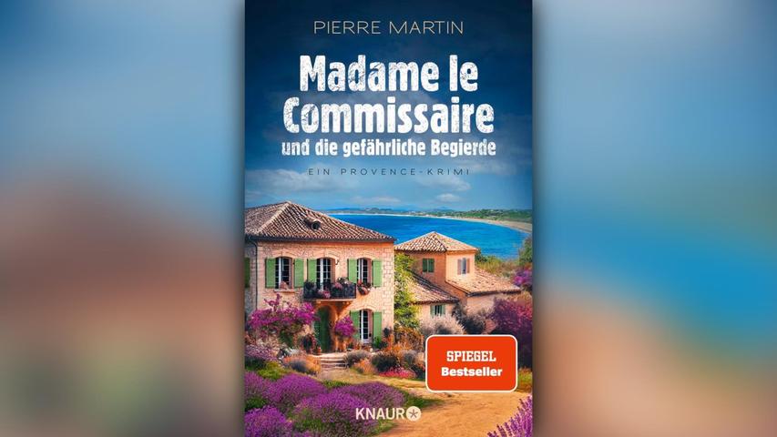 „Madame le Commissaire und die gefährliche Begierde“ von Pierre Martin „Madame le Commissaire und die gefährliche Begierde“ von Pierre Martin