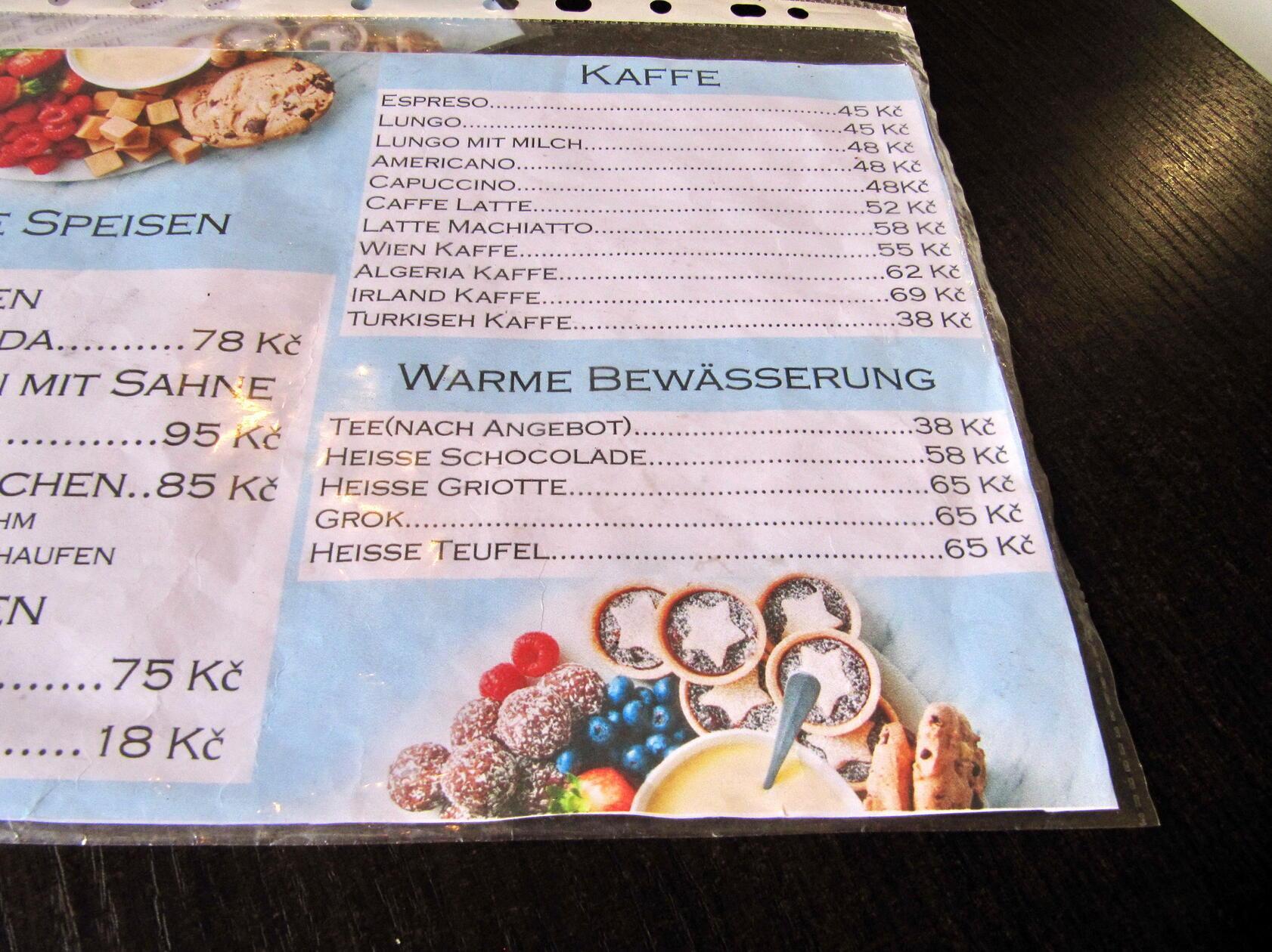 „Ich musste schmunzeln über die Warme Bewässerung, die auf einer Karte in einem Cafè in Viššybrod in Südböhmen angeboten wurde“, schreibt uns Margit Hame aus Dinkelsbühl.;