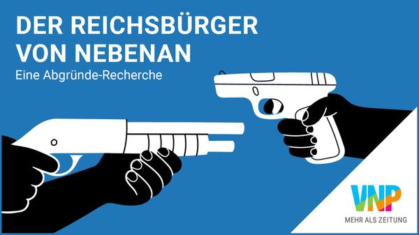 VNP_Podcast_Reichsbuerger_16zu9