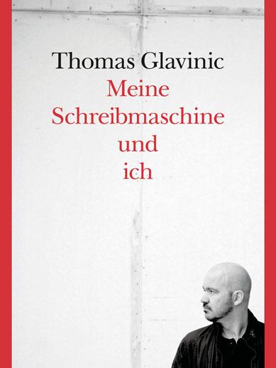 Thomas Glavinic veröffentlicht Bamberger Poetikvorlesungen