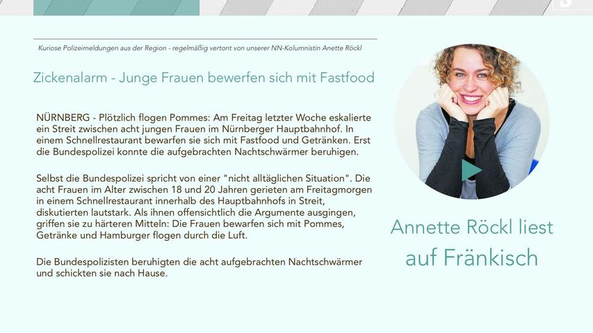 Unsere Kollegin Anette Röckl, dem einen oder anderen bekannt durch ihre samstägliche Kolumne "Hallo Nürnberg", gibt kuriosen Polizeimeldungen aus der Region den fränkischen Pepp