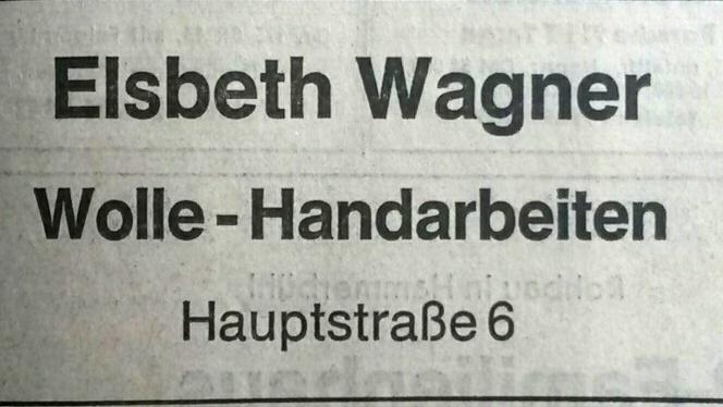 Elsbeth Wagner betrieb in der Hauptstraße einen Handarbeitsladen.