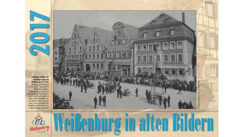 Weißenburg in alten Bildern