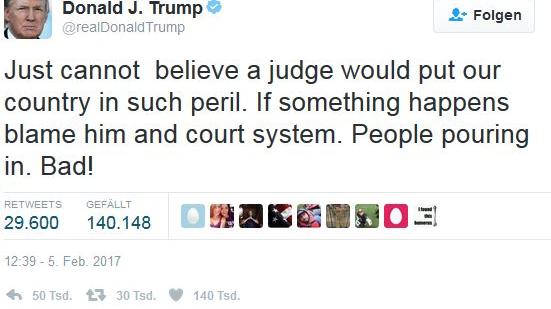 Zu deutsch: "Kann einfach nicht glauben, dass ein Richter unser Land in so eine Gefahr stürzt. Wenn etwas passiert, gebt ihm die Schuld und dem Justizsystem. Leute strömen rein. Übel!" Das ist eine von Trumps Reaktionen auf den richterlichen Stopp des "Muslim Ban". Damit impliziert er, dass künftige Anschläge dem amerikanischen Justizsystem und seine Richtern anzukreiden sind, weil sie sein mit heißer Nadel gestricktes und politisch wenig begründetes Dekret wieder einkassiert haben. Dabei ist es deren Aufgabe, Gesetze zu kippen, die gegen die US-Verfassung verstoßen. Das nennt man "checks and balances." Stört natürlich furchtbar beim Regieren. Ist aber so.