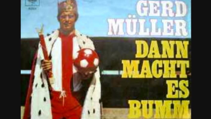 Gerd Müller, Fußballkönig. Er blieb thematisch ganz bei seinen Leisten: "Dann macht es bumm" und "Wenn das runde Leder rollt" verzückte die Fans am Plattenspieler.