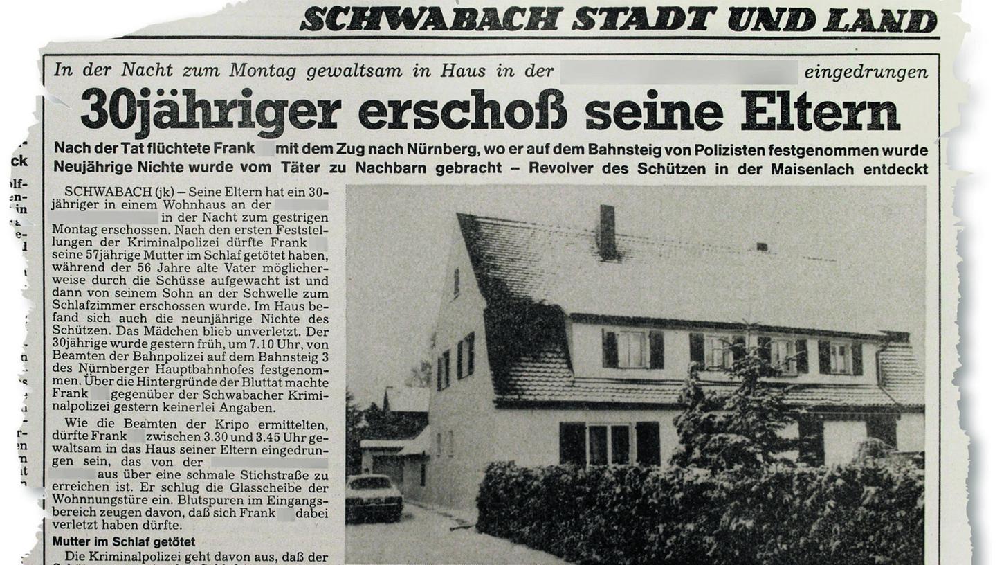 So hat das Schwabacher Tagblatt am 12. Februar 1991 über den Elternmord berichtet. Der unter Schizophrenie leidende Sohn hat Vater und Mutter damals auf grausame Weise getötet. Die Schwester des Täters leidet nach wie vor unter der Tat.