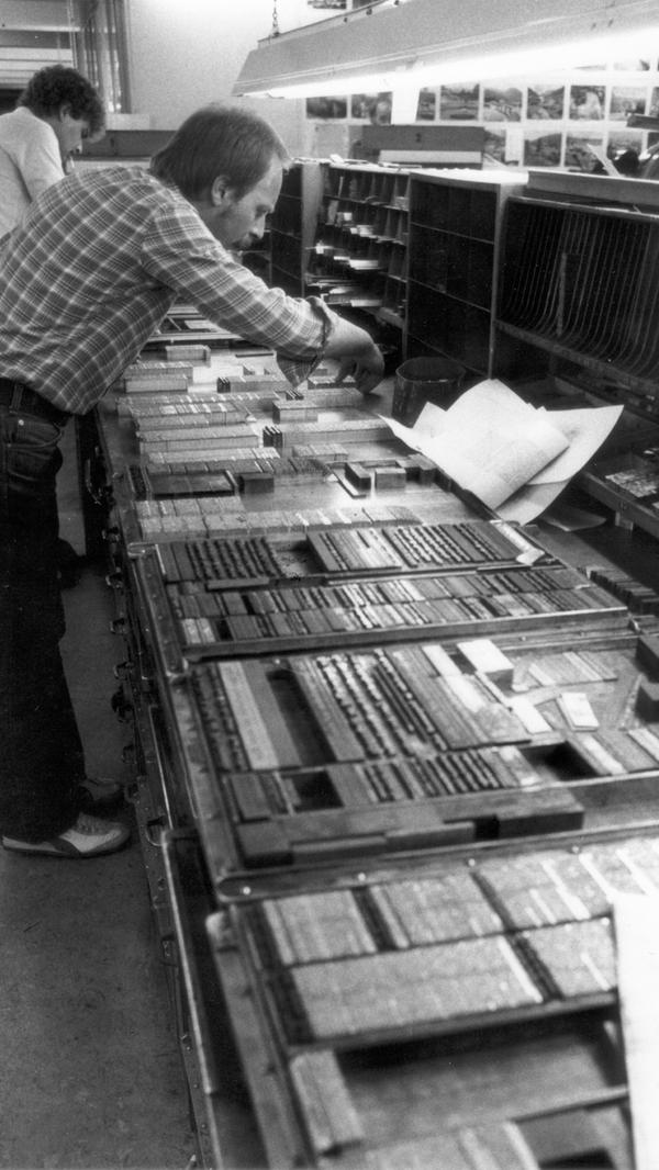 Lange Zeit war der Bleisatz der Stand der Technik. Die Texte mussten für den Druck spiegelverkehrt gesetzt werden - eine Fertigkeit, die bei Gästen des Verlags immer wieder Bewunderung auslöste.