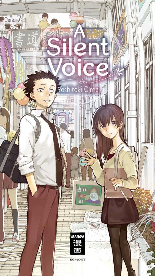 "A Silent Voice" von Yoshitoki Ōima, Übersetzung: Christine Steinle (nominiert durch das Publikum / Egmont Manga)