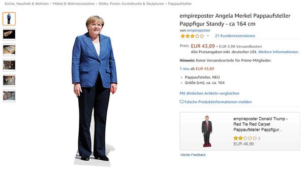 Denn nicht vergessen: Sie schaffen das! Und wenn Sie möchten, erinnert Sie unsere Ex-Kanzlerin in Lebensgröße daran. Sollten Sie sich aber lieber einen narzisstischen Möchtegern-Diktator ins Wohnzimmer stellen wollen, gibt es auch Donald Trump. Der kostet allerdings 3,10 Euro mehr und hat dadurch ein signifikant schlechteres Preis-Leistungs-Verhältnis. Bedenken Sie das bitte bei Ihrer Kaufentscheidung.