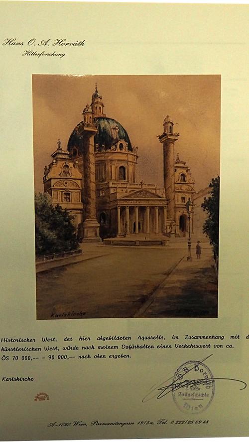 Auf mindestens 5.000 Euro taxiert der mit  „Hitlerforschung“  im Untertitel firmierende Hans O.A. Horváth den Wert des Aquarells, das die Karlskirche zeigt.